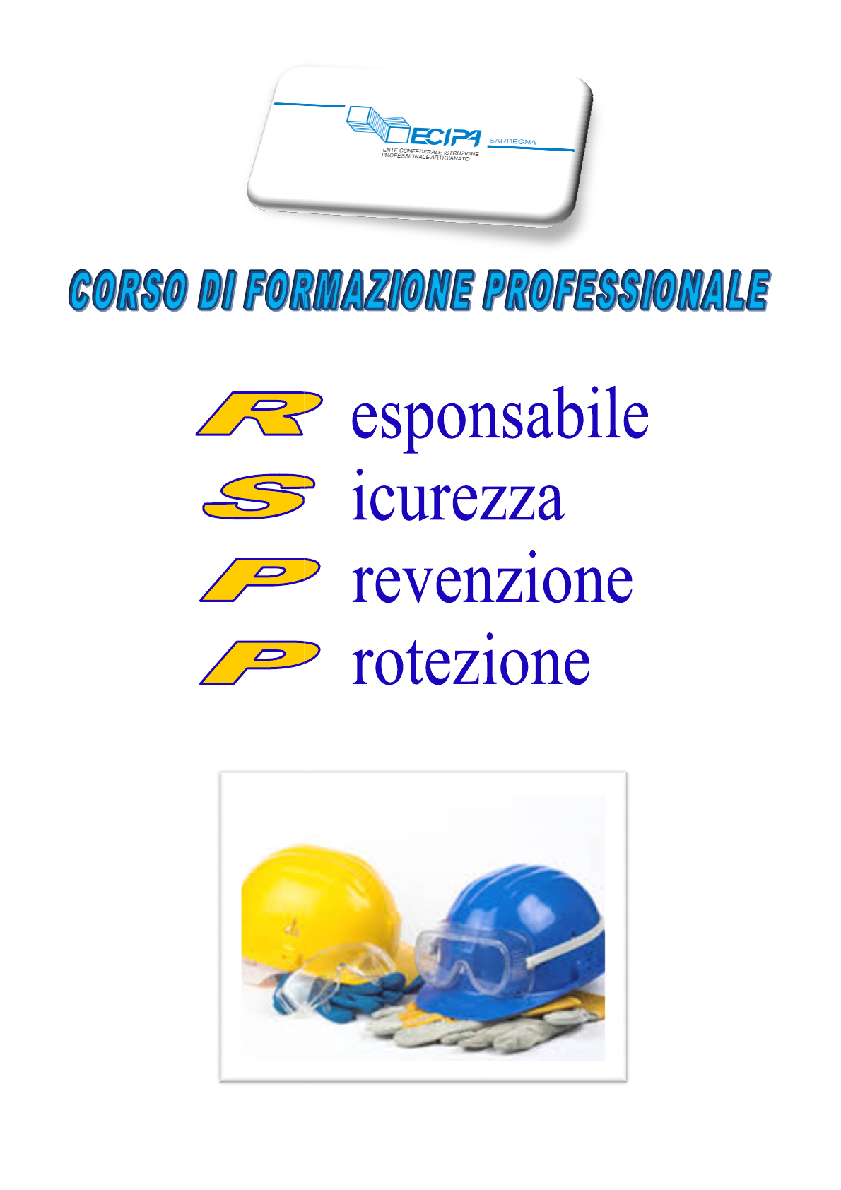 Responsabile Sicurezza Prevenzione e Protezione